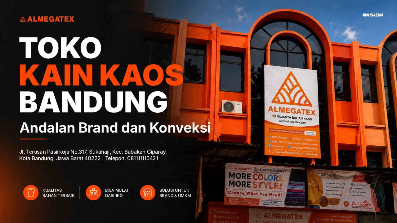 Almegatex, Toko Kain Kaos Bandung Andalan Konveksi dan Brand Lokal
